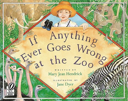 If Anything Ever Goes Wrong at the Zoo