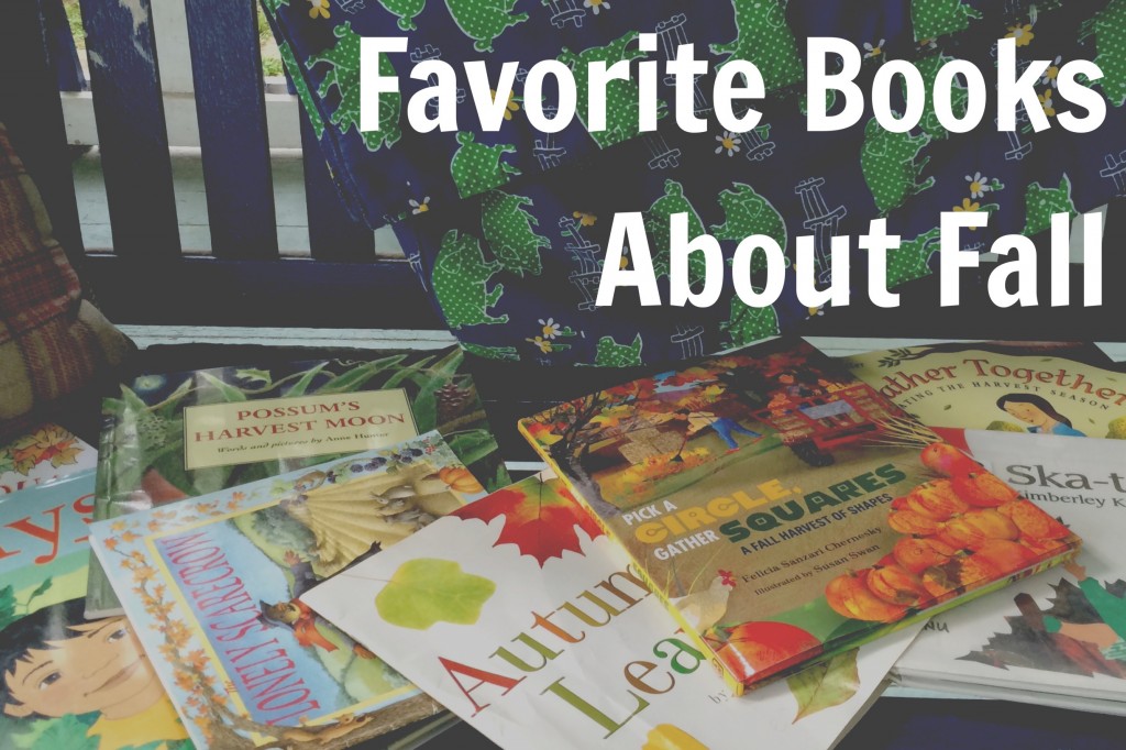 Favorite Children’s Books About Fall