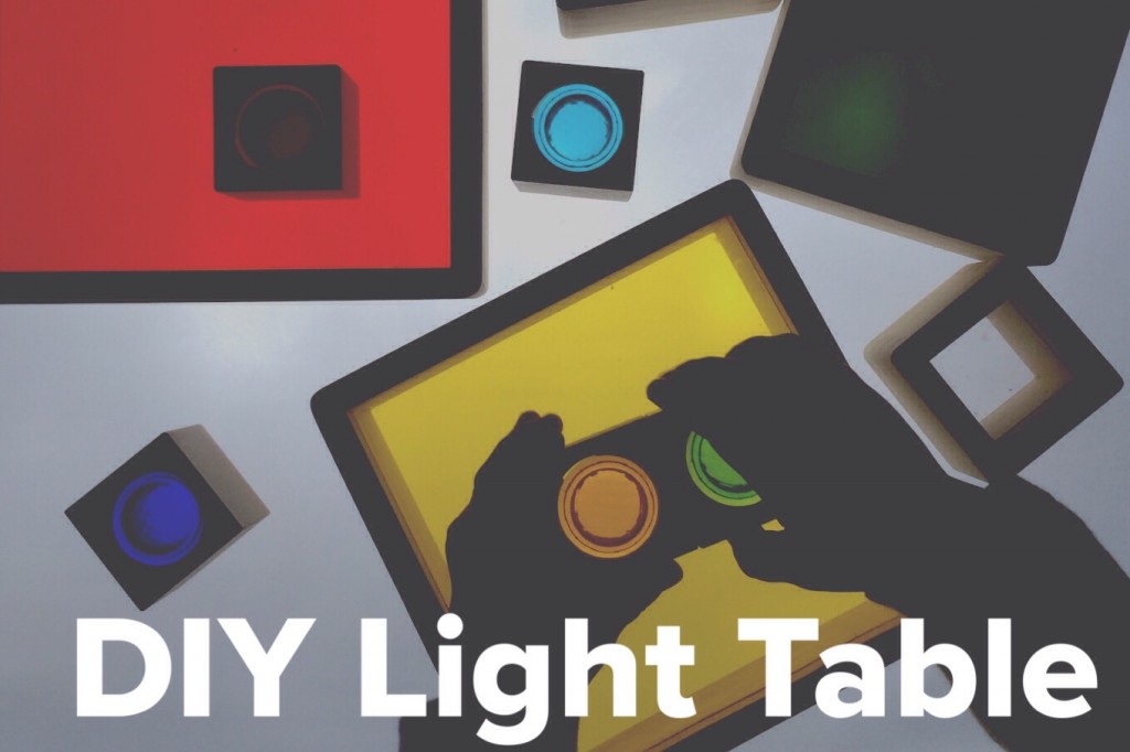 DIY Light Table for Kids